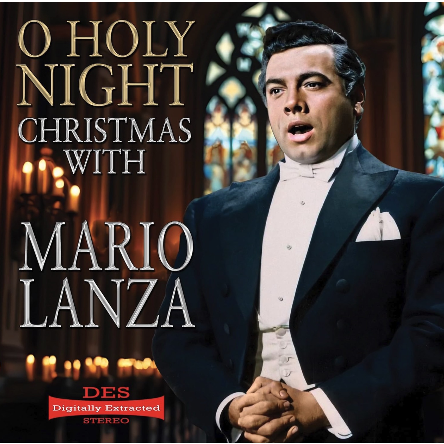 O Holy Night: Christmas With Mario Lanza